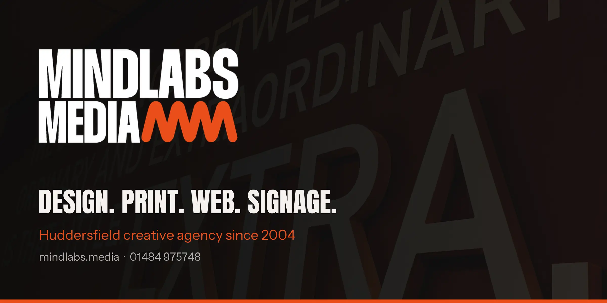 Mindlabs Media, Huddersfield — design, print, web and signage, shown on our own built-up lettering